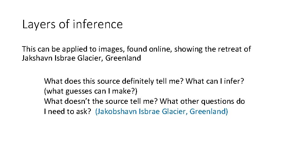 Layers of inference This can be applied to images, found online, showing the retreat