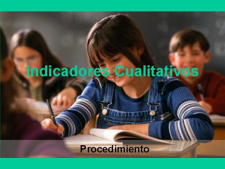 Indicadores Cualitativos Procedimiento 