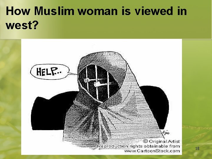 How Muslim woman is viewed in west? 18 