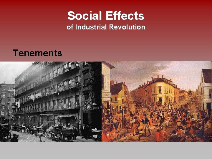 Social Effects of Industrial Revolution Tenements 