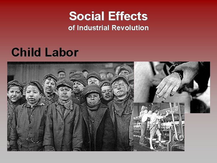 Social Effects of Industrial Revolution Child Labor 