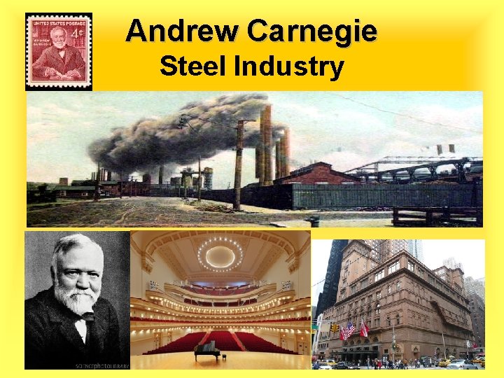 Andrew Carnegie Steel Industry 