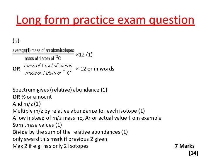 Long form practice exam question (b) × 12 (1) OR × 12 or in