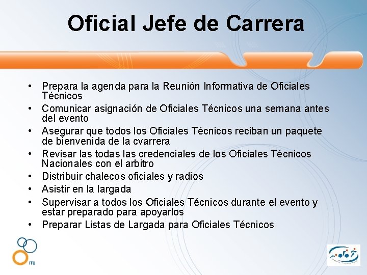 Oficial Jefe de Carrera • Prepara la agenda para la Reunión Informativa de Oficiales