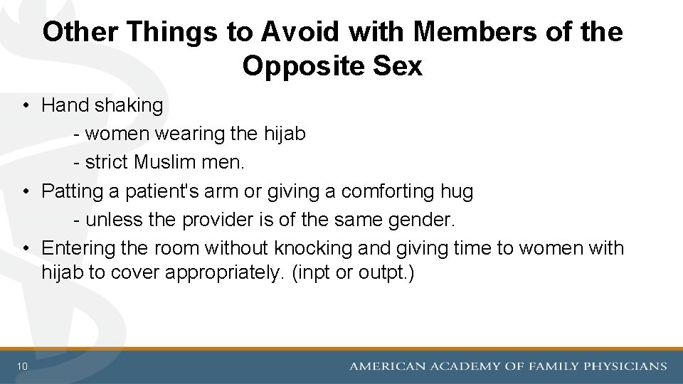 Other Things to Avoid with Members of the Opposite Sex • Hand shaking -