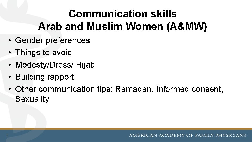 Communication skills Arab and Muslim Women (A&MW) • • • 7 Gender preferences Things