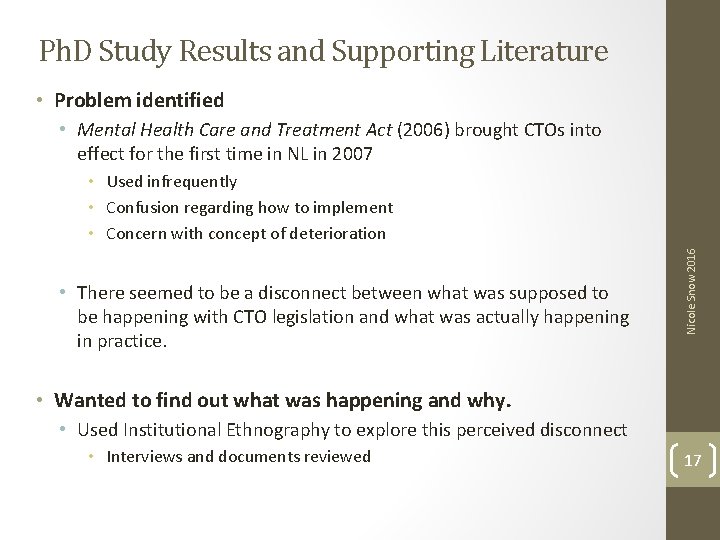 Ph. D Study Results and Supporting Literature • Problem identified • Mental Health Care