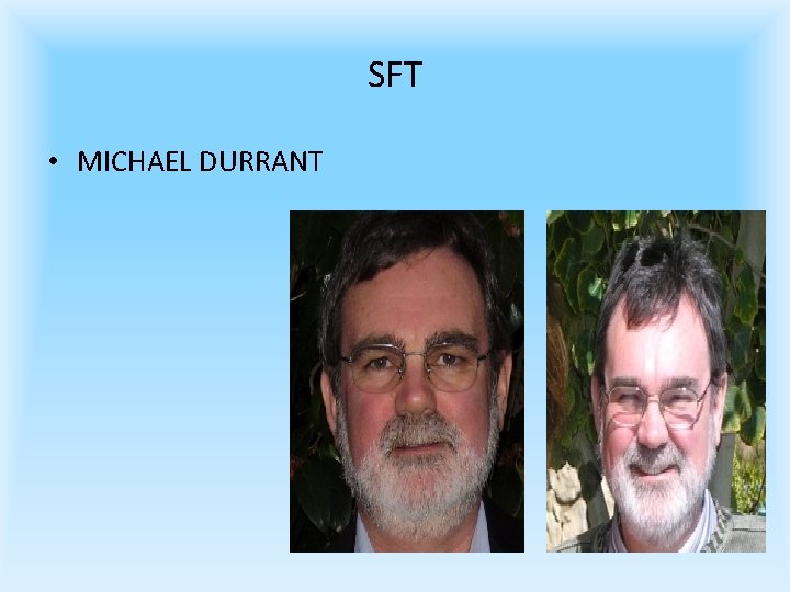 SFT • MICHAEL DURRANT 