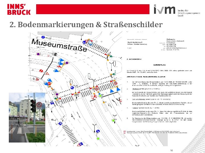 2. Bodenmarkierungen & Straßenschilder 16 