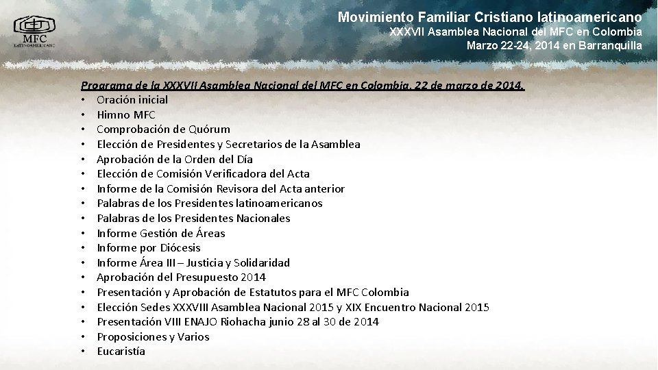 Movimiento Familiar Cristiano latinoamericano XXXVII Asamblea Nacional del MFC en Colombia Marzo 22 -24,