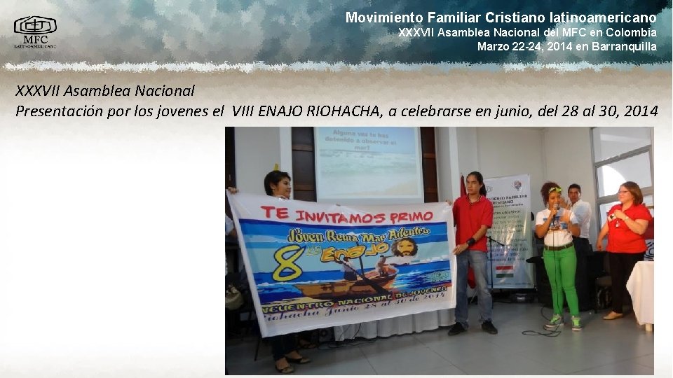 Movimiento Familiar Cristiano latinoamericano XXXVII Asamblea Nacional del MFC en Colombia Marzo 22 -24,