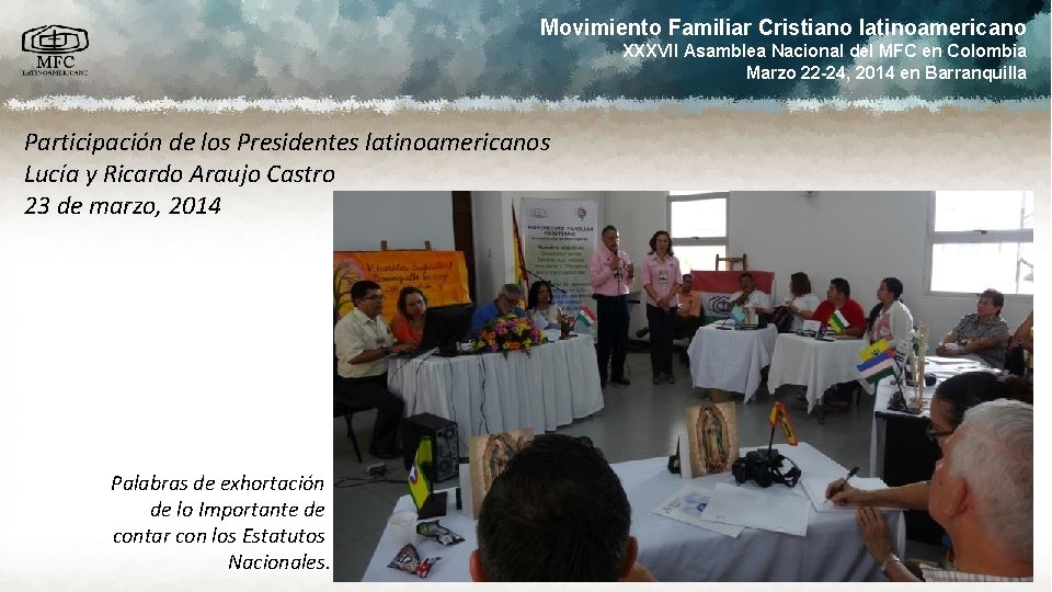 Movimiento Familiar Cristiano latinoamericano XXXVII Asamblea Nacional del MFC en Colombia Marzo 22 -24,