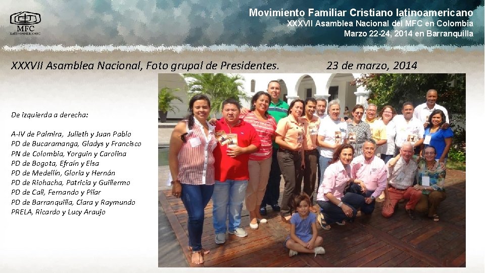 Movimiento Familiar Cristiano latinoamericano XXXVII Asamblea Nacional del MFC en Colombia Marzo 22 -24,