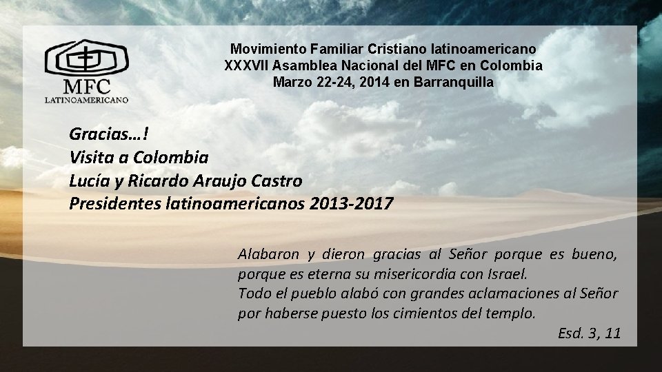 Movimiento Familiar Cristiano latinoamericano XXXVII Asamblea Nacional del MFC en Colombia Marzo 22 -24,