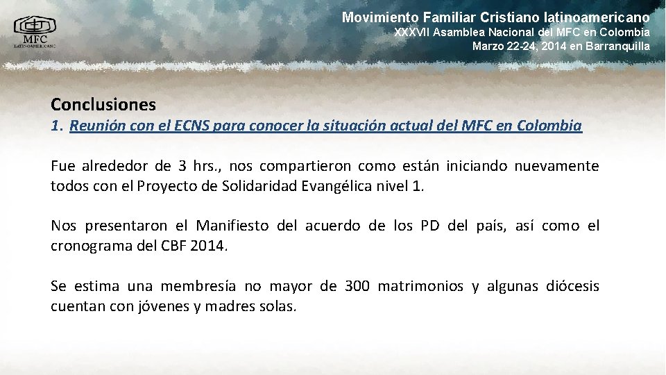 Movimiento Familiar Cristiano latinoamericano XXXVII Asamblea Nacional del MFC en Colombia Marzo 22 -24,