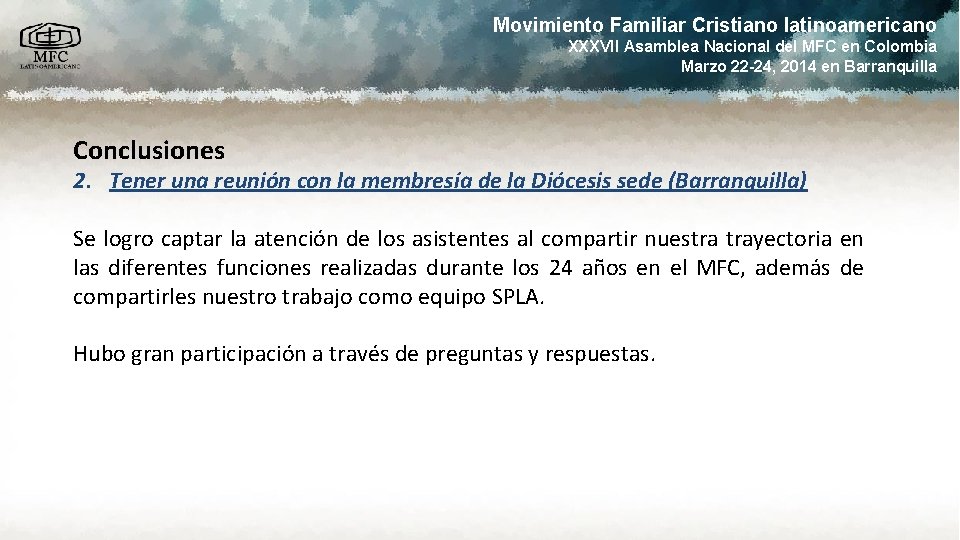 Movimiento Familiar Cristiano latinoamericano XXXVII Asamblea Nacional del MFC en Colombia Marzo 22 -24,