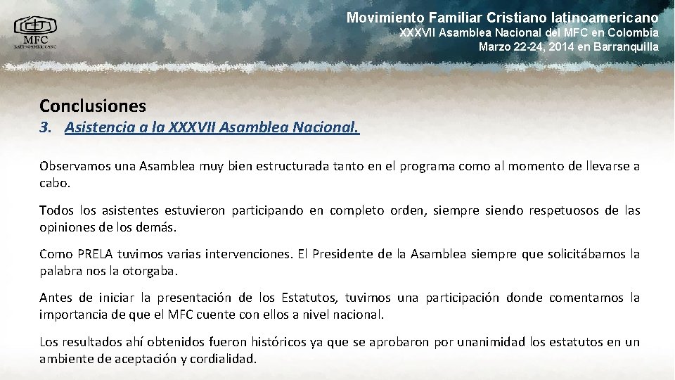 Movimiento Familiar Cristiano latinoamericano XXXVII Asamblea Nacional del MFC en Colombia Marzo 22 -24,