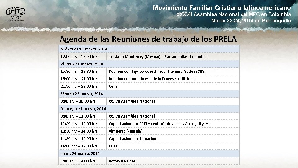 Movimiento Familiar Cristiano latinoamericano XXXVII Asamblea Nacional del MFC en Colombia Marzo 22 -24,