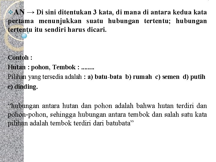 atu v. AN → Di sini ditentukan 3 kata, di mana di antara kedua