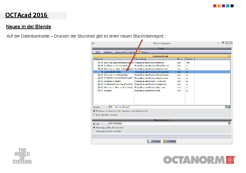 OCTAcad 2016 Neues in der Blende Auf der Datenbankseite – Drucken der Stückliste gibt