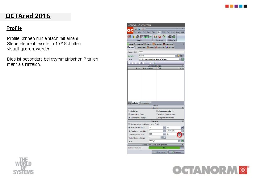 OCTAcad 2016 Profile können nun einfach mit einem Steuerelement jeweils in 15 0 Schritten