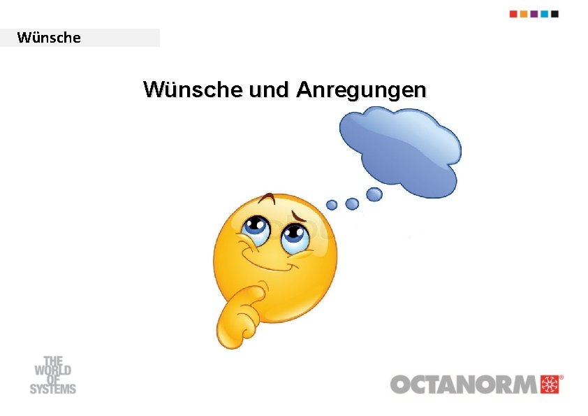  Wünsche und Anregungen 