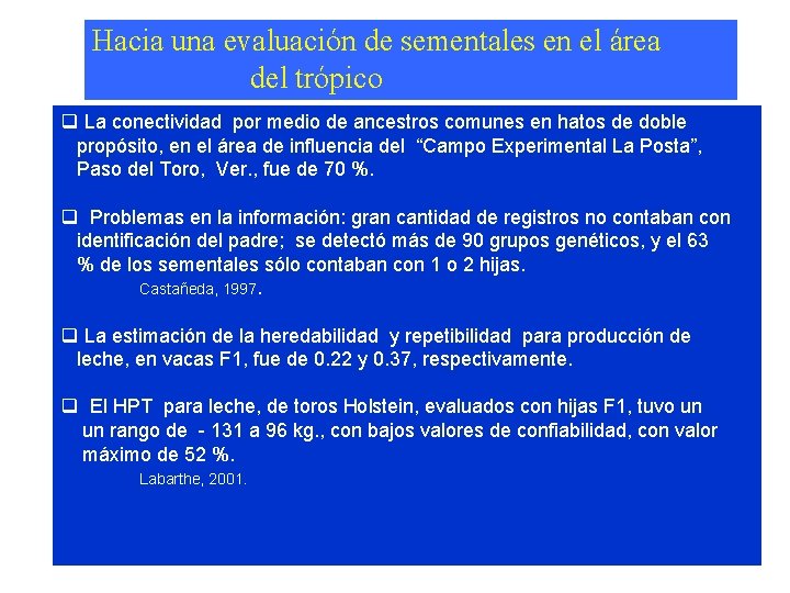 Hacia una evaluación de sementales en el área del trópico q La conectividad por