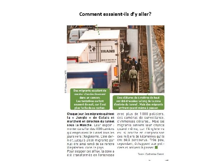 Comment essaient-ils d’y aller? 