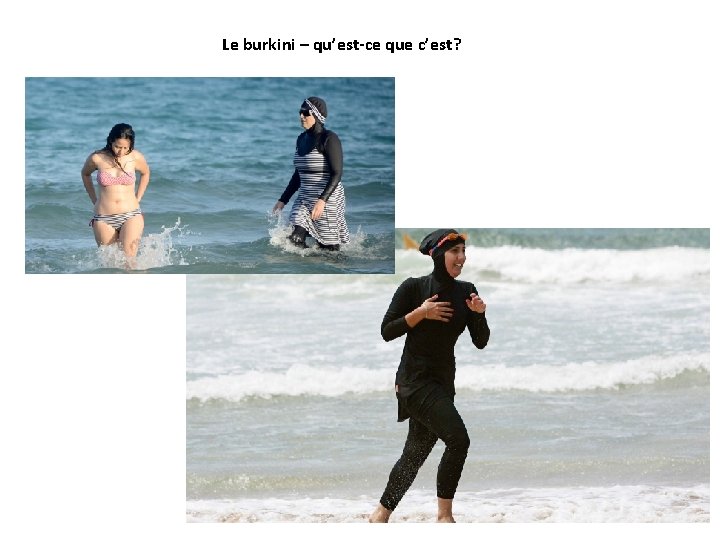 Le burkini – qu’est-ce que c’est? 