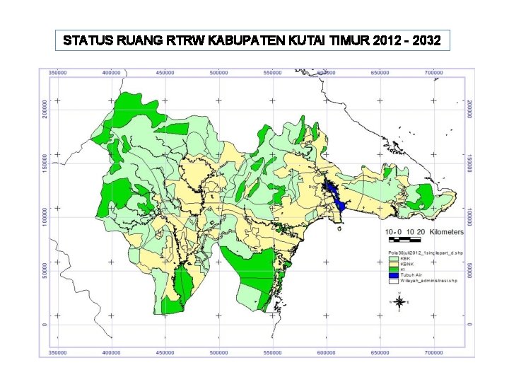 STATUS RUANG RTRW KABUPATEN KUTAI TIMUR 2012 - 2032 