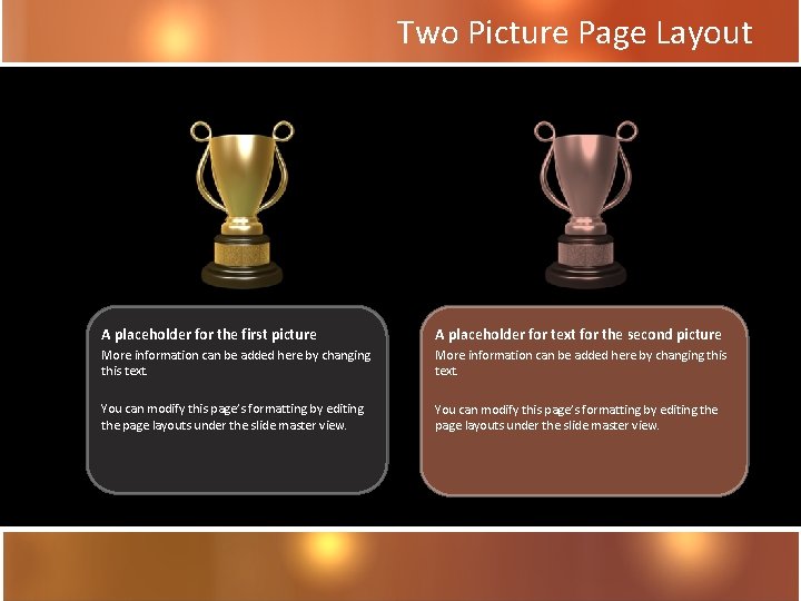 Two Picture Page Layout A placeholder for the first picture A placeholder for text