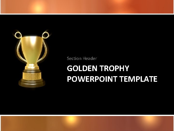 Section Header GOLDEN TROPHY POWERPOINT TEMPLATE 