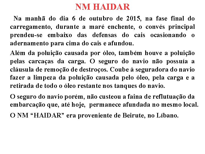 NM HAIDAR Na manhã do dia 6 de outubro de 2015, na fase final