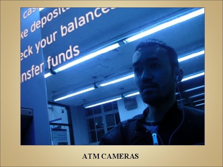 ATM CAMERAS 