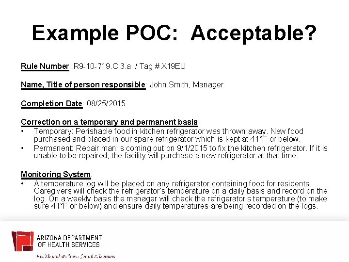 Example POC: Acceptable? Rule Number: R 9 -10 -719. C. 3. a / Tag