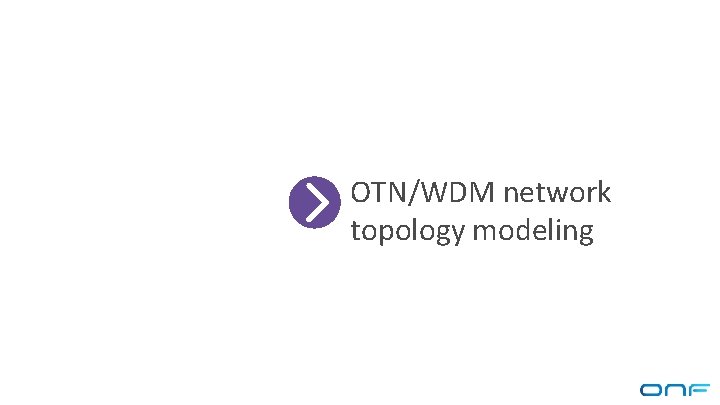 OTN/WDM network topology modeling 
