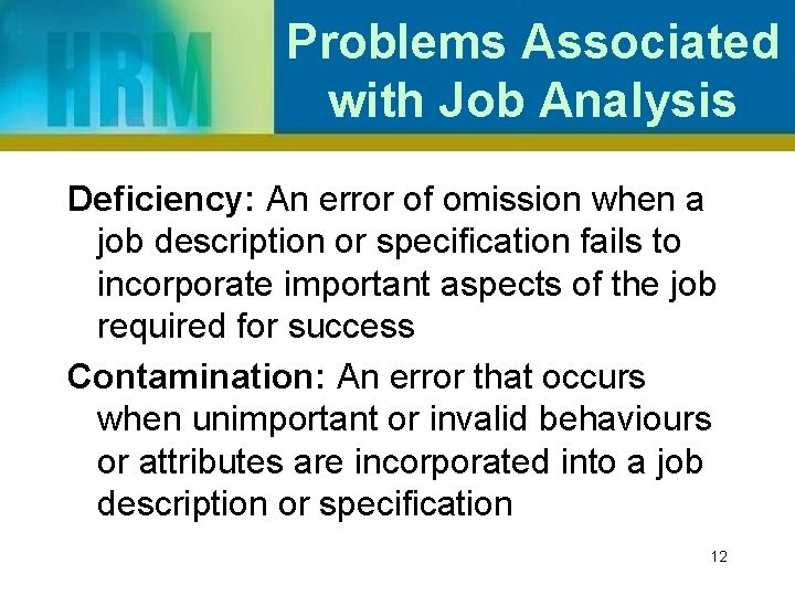 Problems Associated with Job Analysis Deficiency: An error of omission when a job description