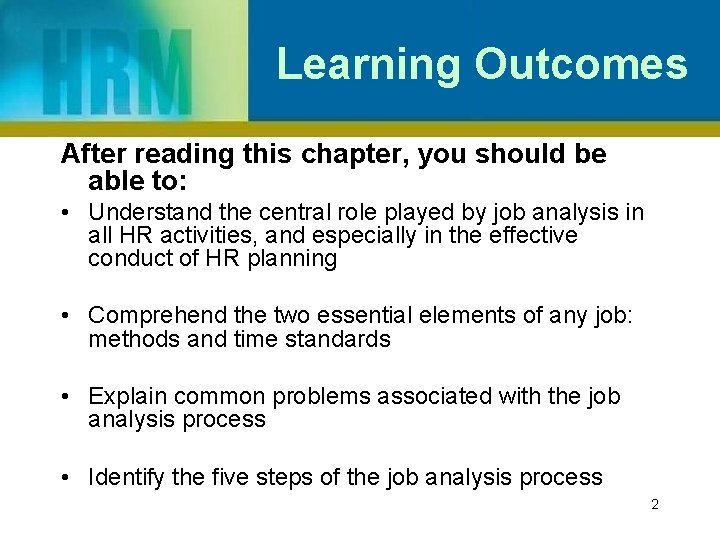 Learning Outcomes After reading this chapter, you should be able to: • Understand the