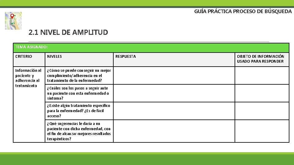 GUÍA PRÁCTICA PROCESO DE BÚSQUEDA 2. 1 NIVEL DE AMPLITUD TEMA ASIGNADO: CRITERIO NIVELES