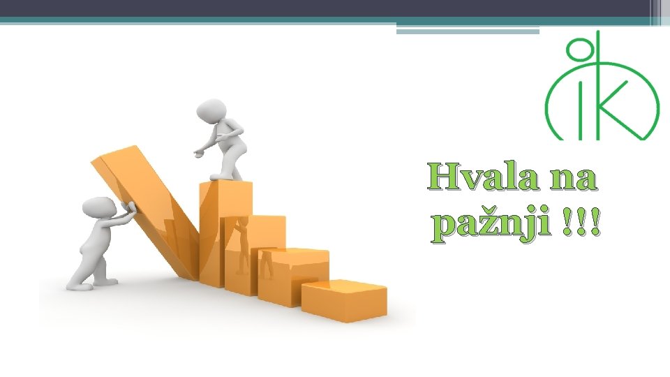 Hvala na pažnji !!! 