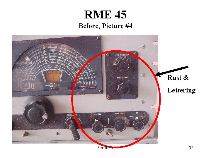RME 45 Before, Picture #4 Rust & Lettering Ver 0. 7. 5 37 