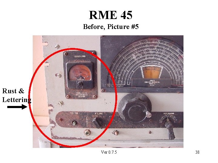 RME 45 Before, Picture #5 Rust & Lettering Ver 0. 7. 5 38 