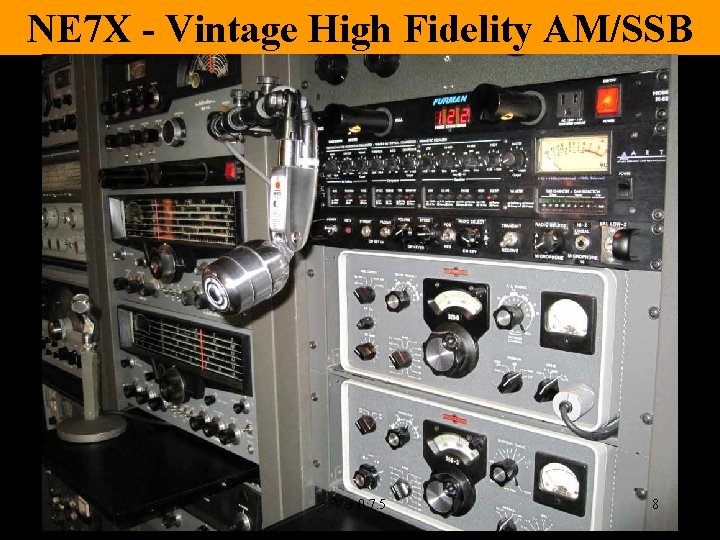 NE 7 X - Vintage High Fidelity AM/SSB Ver 0. 7. 5 8 