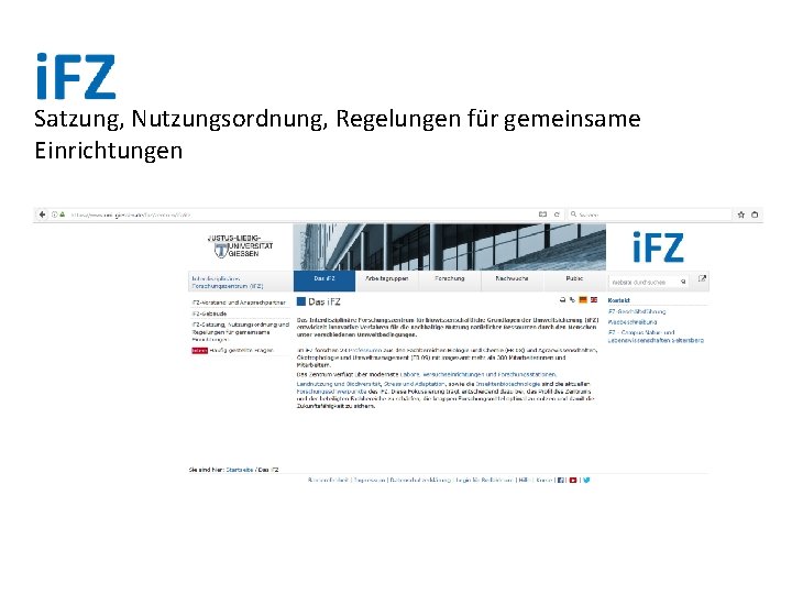 Satzung, Nutzungsordnung, Regelungen für gemeinsame Einrichtungen 