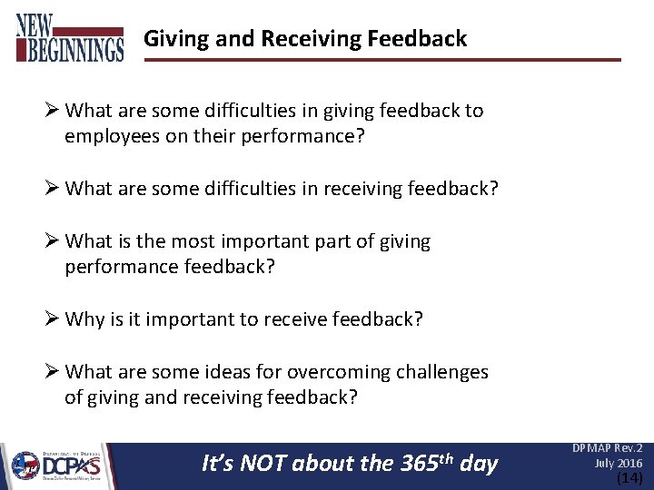 Giving and Receiving Feedback Ø What are some difficulties in giving feedback to employees Giving and Receiving Feedback Ø What are some difficulties in giving feedback to employees