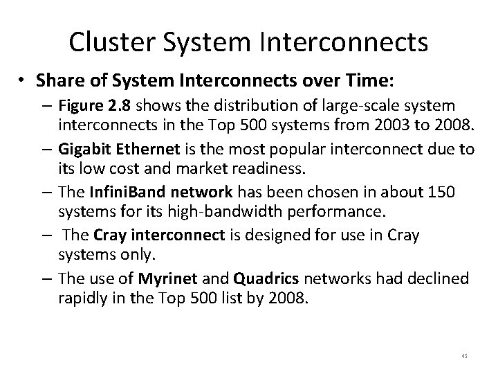 Cluster System Interconnects • Share of System Interconnects over Time: – Figure 2. 8