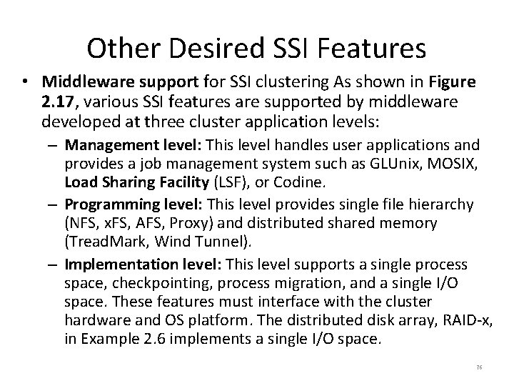 Other Desired SSI Features • Middleware support for SSI clustering As shown in Figure