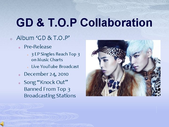 GD & T. O. P Collaboration o Album ‘GD & T. O. P’ o