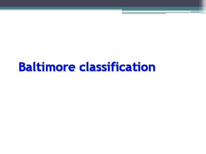 Baltimore classification 