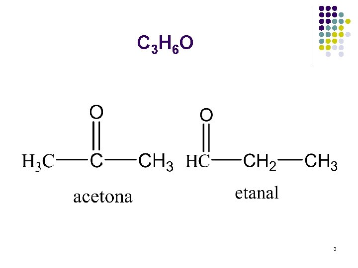 C 3 H 6 O 3 